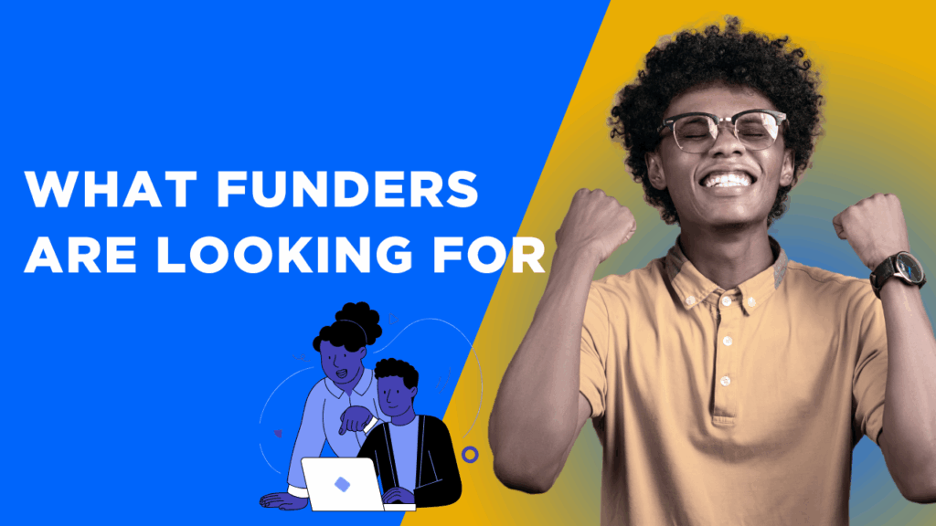 what funders are looking for